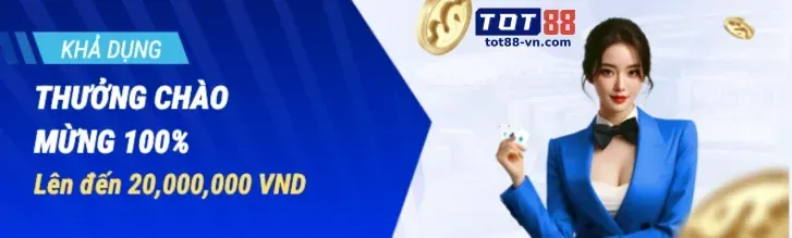 Ưu đãi chào mừng thành viên mới